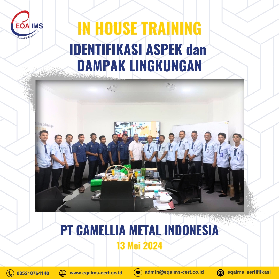 In House Training Identifikasi Aspek dan Dampak Lingkungan PT Camellia Metal Indonesia